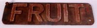 Lot 25 - Original cast iron fruit wagon plate, to read...