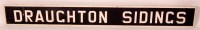 Lot 49 - A signal box for name board 'Draughton Sidings'...