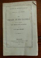Lot 2107 - Dr Louis PENARD, Societe de Medecine Legale,...