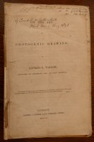 Lot 2127 - TAYLOR, Alfred S., On the Art of Photogenic...