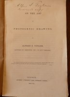 Lot 2128 - TAYLOR, Alfred S., On the Art of Photogenic...
