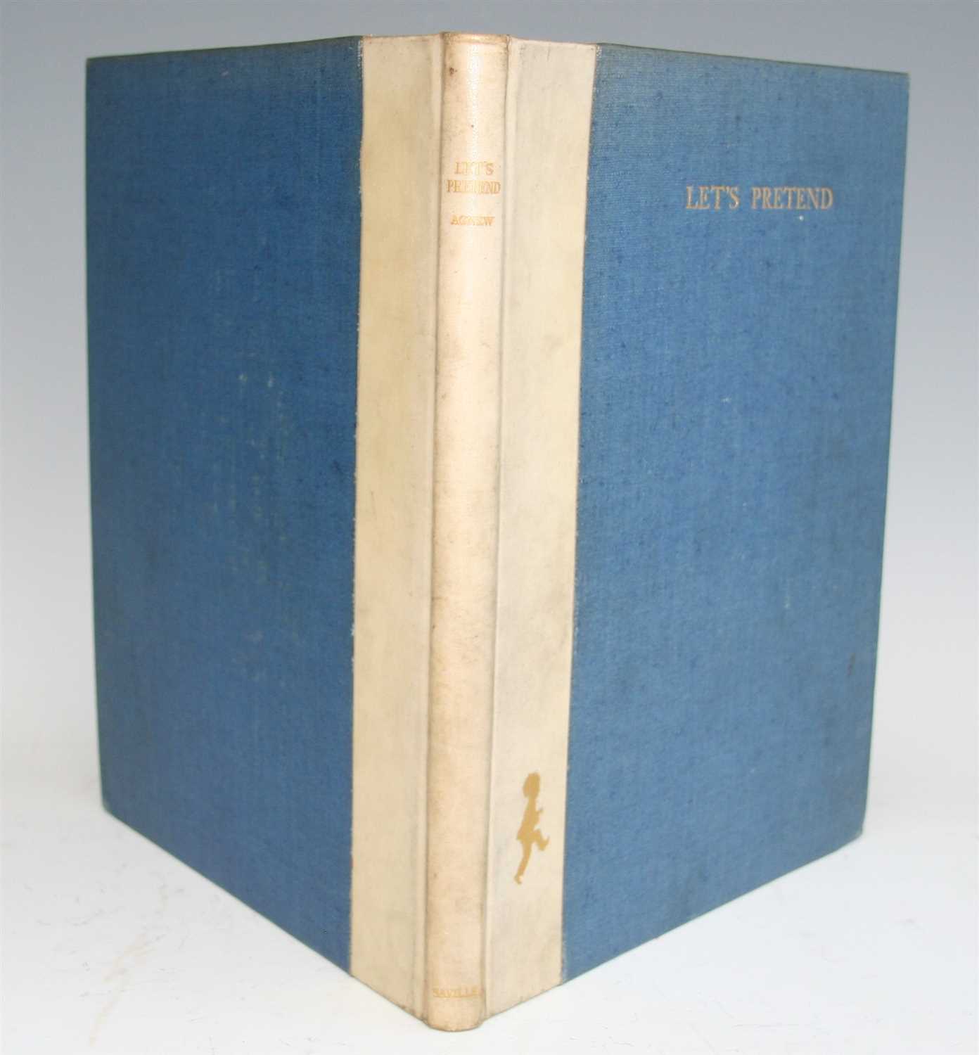 Lot 1039 - AGNEW, Georgette. Let’s Pretend. J. Saville &...
