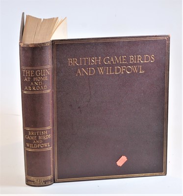Lot 587 - The Gun at Home and Abroad, British Game Birds...