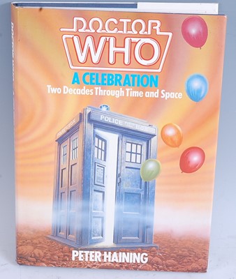 Lot 1103 - Peter Haining, Dr Who A Celebration annual,...