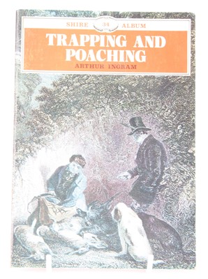 Lot 803 - Ingham, Arthur: Trapping And Poaching, Shire...