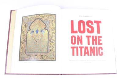 Lot 2060 - Shepherd, Rob: Lost On The Titanic, The Story...