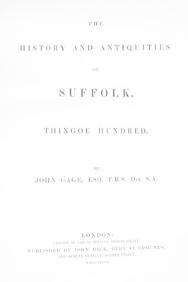 Lot 2007 - Gage, John: The History and Antiquities of...