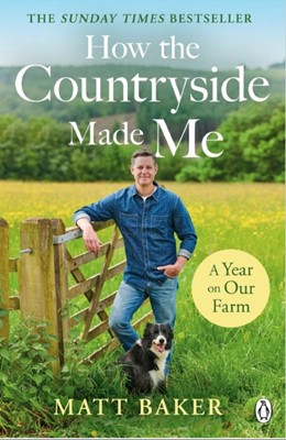 Lot 4 - A Year on Our Farm - How The Countryside Made...