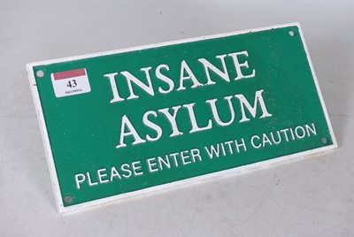 Lot 43 - A cast iron sign "Insane Asylum, Please Enter...